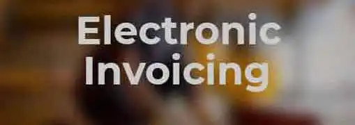 Electronic Invoicing and Payment