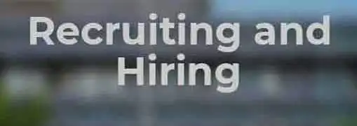 Recruiting and Hiring