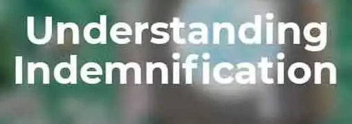 Understanding Indemnification